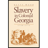 Slavery in Colonial Georgia, 1730 1775