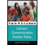 Latina/ O Communication Studies Today