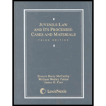 Juvenile Law and Its Processes, Cases and Materials