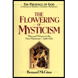 Flowering of Mysticism  Men and Women in the New Mysticism   1200 1350