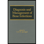 Diagnosis and Management of Bone Infections