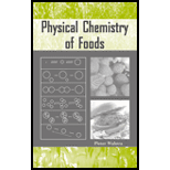 Physical Chemistry of Foods