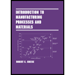 Introduction to Manufacturing Processes and Materials