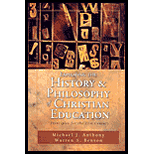 Exploring the History and Philosophy of Christian Education  Principles for the 21st Century