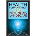 Health Communication in the New Media Landscape