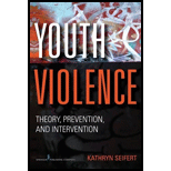 Youth Violence Theory, Prevention, an