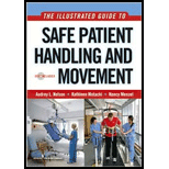 Illustrated Guide to Safe Patient Handling and Movement