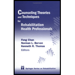 Counseling Theories and Techniques for Rehabilitation Health Professional