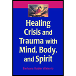 Healing Crisis and Trauma with Mind, Body, and Spirit