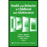 Health and Behavior in Childhood and Adoles