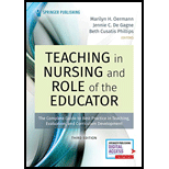 Teaching in Nursing and Role of the Educator   With Access 3RD 22 Edition, by Marilyn Oermann Jennie C De Gagne and Beth Cusatis Phillips - ISBN 9780826152626
