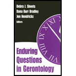 Enduring Questions in Gerontology