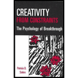 Creativity from Constraints  The Psychology of Breakthrough