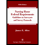 Nursing Home Federal Requirements  Guidelines to Surveyors, and Survey Protocols