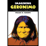 Imagining Geronimo: An Apache Icon in Popular Culture - William M. Clements