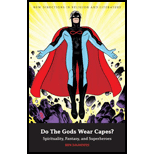 Do the Gods Wear Capes? Spirituality,