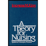 Theory for Nursing  Systems, Concepts, Process 81 Edition, Imogene M 