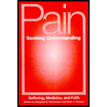 Pain Seeking Understanding  Suffering, Medicine, and Faith