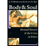 Body and Soul  Human Nature and Crises in Ethics