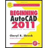 Beginning AutoCAD 2011 Exercises Workbook   With 2 Dvds