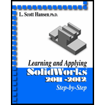 Learning and Applying Solidworks 2011 2012