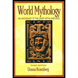 World Mythology An Anthology of the Great Myths and Epics