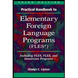 Practical Handbook to Elementary Foreign Language Programs (FLES*)  Including Sequential FLES, Flex, and Immersion Programs