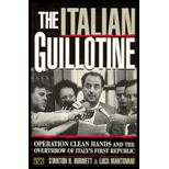 Italian Guillotine  Operation Clean Hands and the Overthrow of Italys First Republic