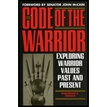 Code of the Warrior  Exploring Warrior Values Past and Present