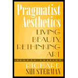 Pragmatist Aesthetics  Living Beauty, Rethinking Art