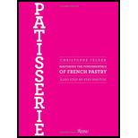 Patisserie Mastering the Fundamentals 13 Edition, by Christopher Felder - ISBN 9780847839629