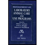 Management of Laboratory Animal Care and Use Programs