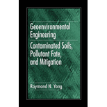 Geoenvironmental Engineering  Contaminated Soils, Pollutant Fate, and Mitigation