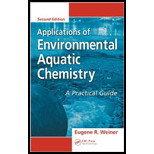 Applications of Environmental Aquatic Chemistry  A Practical Guide