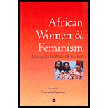 African Women and Feminism  Reflecting on the Politics of Sisterhood