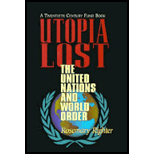 Utopia Lost  The United Nations and World Order