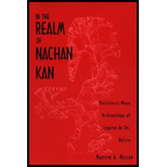 In the Realm of Nachan Kan  Postclassic Maya Archaeology at Laguna De On, Belize