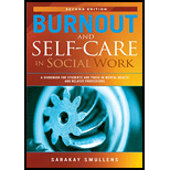 Burnout and Selfcare in Social Work 21 Edition, by SaraKay Smullens - ISBN 9780871015709