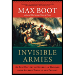 Invisible Armies An Epic History of Guerrilla Warfare from Ancient Times to the Present