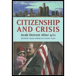 Citizenship and Crisis  Arab Detroit After 9/11