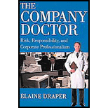 Company Doctor  Risk, Responsibility, and Corporate Professionalism