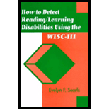 How to Detect Reading / Learning Disabilities Using WISC III