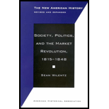 Society, Politics, and the Market Revolution, 1815 1848