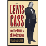 Lewis Cass and the Politics of Moderation