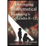 Developing Math Reasoning In Grades K 12  1999 Yearbook, National 