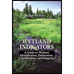 Wetland Indicators  A Guide to Wetland Identification, Delineation, Classification, and Mapping