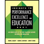 Insights to Performance Excellence in Education 2001 : An Inside Look at the 2001 Baldrige Award Criteria for Education / With CD-ROM -  Mark L. Blazey, Karen S. Davison and John P. Evans, Paperback