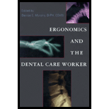 Ergonomics and the Dental Care Worker