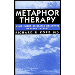 Metaphor Therapy  Using Client Generated Metaphors in Psychotherapy