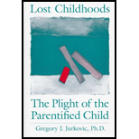 Lost Childhoods  Plight of the Parentified Child